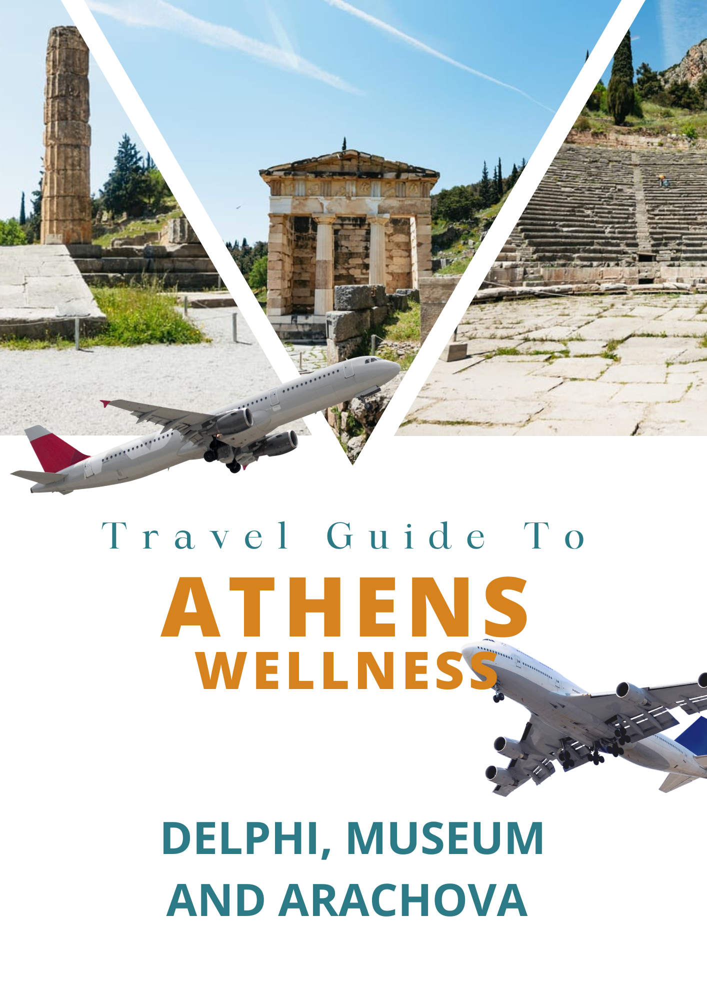 Wellness Way: Athens, Delphi, Museum and Arachova Digital Guidebook